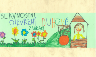 MŠ Duha vás zve na Slavnostní otevření duhové zahrady