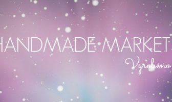 Handmade market – S láskou vyrobeno