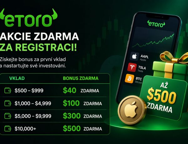 Získejte akcie zdarma za registraci: Jak funguje bonus u eToro a jak ho využít naplno